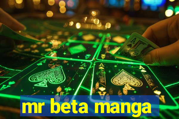 mr beta manga